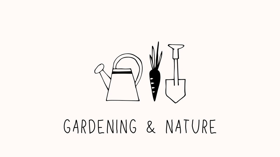 Gardening & Nature