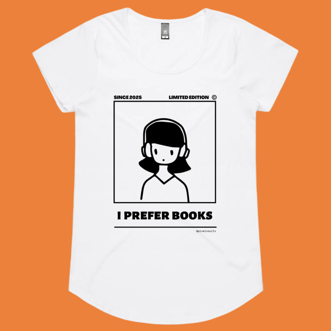 'I Prefer Books' • Bookish T-Shirt • Womens Mali Scoop Neck T-Shirt