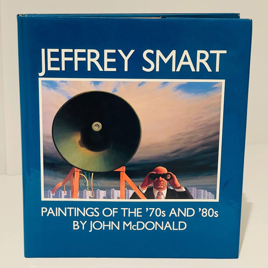 Jeffrey Smart Paintings of the 70s & 80s