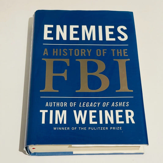 Enemies: A History of the FBI