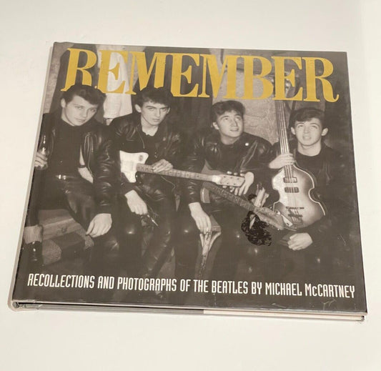 Remember: Recollections & Photographs of The Beatles