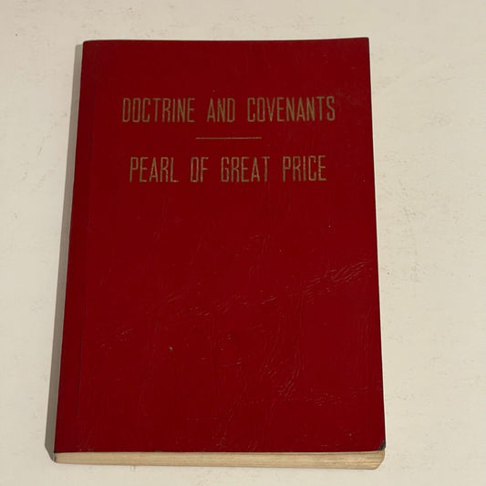 The Doctrine & Covenants: Pearl of Great Price