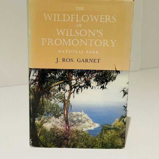 The Wildflowers of Wilson's Promontory National Park