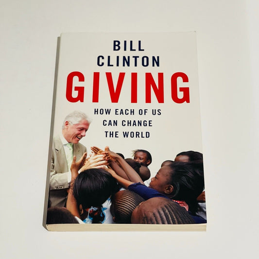 Giving:  How Each of us can Change the World