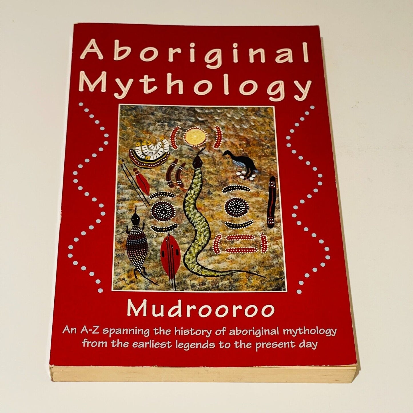 Aboriginal Mythology - Miss Holley Emma's Bookroom