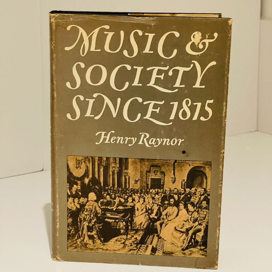 Music & Society Since 1815 - Miss Holley Emma's Bookroom