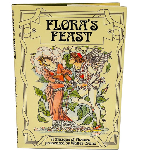 Flora's Feast.  Walter Crane.  Hardcover Book.