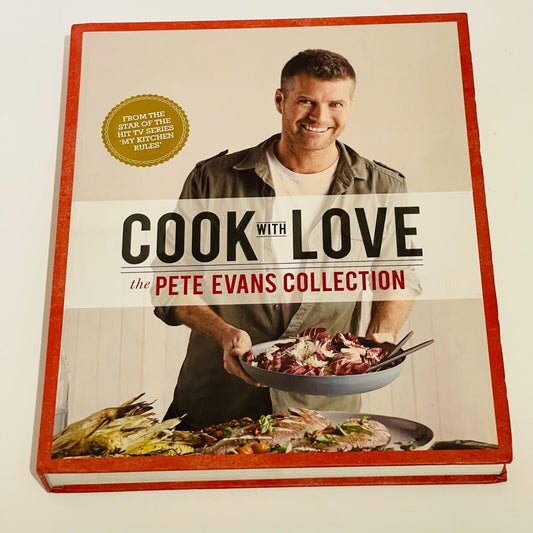 Cook with Love The Pete Evans Collection