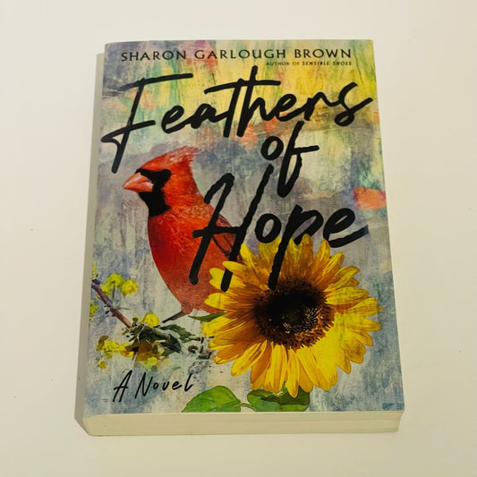 Feathers of Hope: A Novel