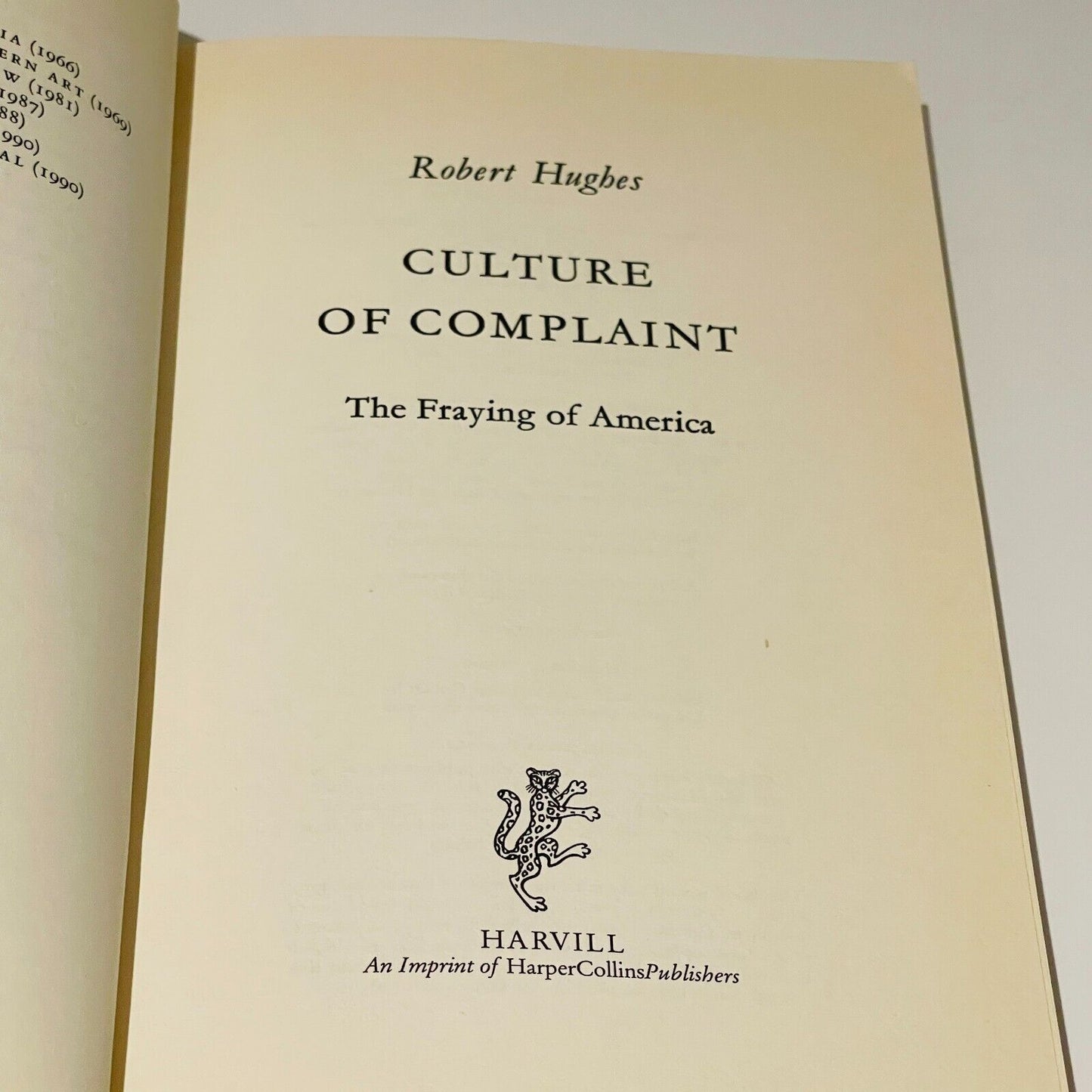 Culture of Complaint:  The Fraying of America