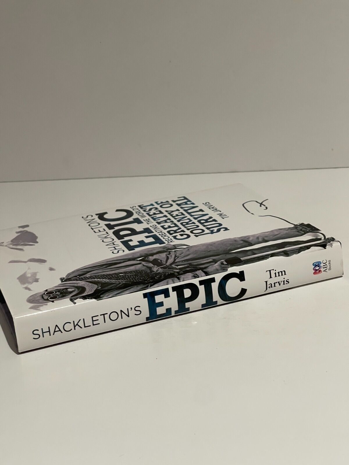 Shackleton's EPIC:  Recreating The World's Greatest Journey of Survival