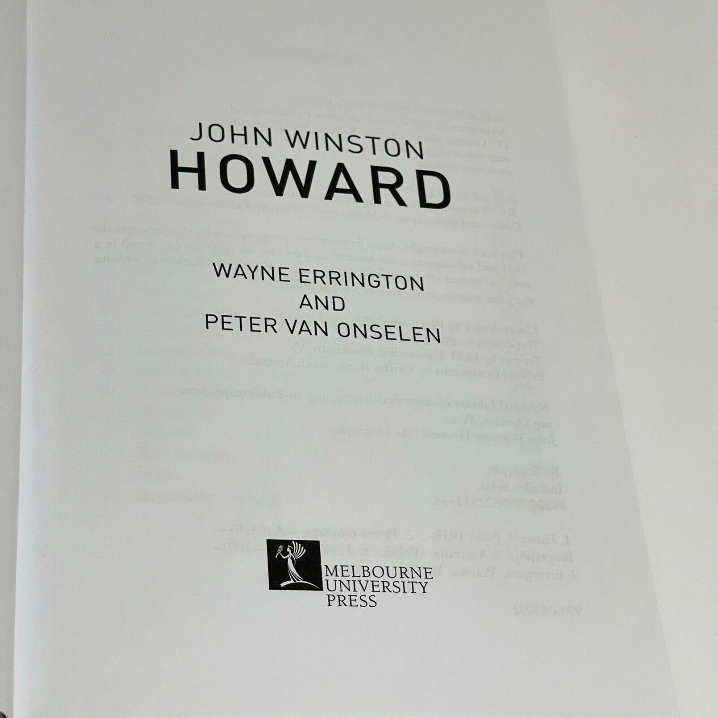 John Winston Howard The Biography