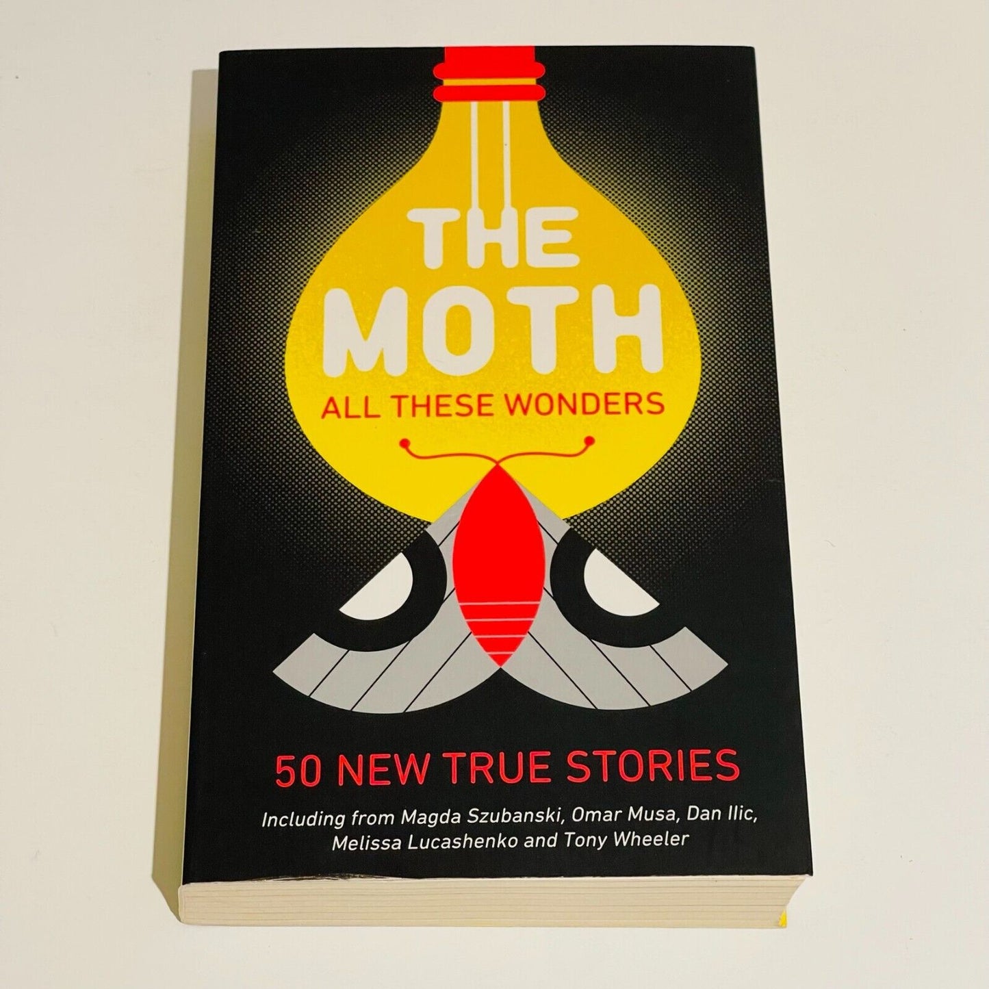 The Moth: All These Wonders