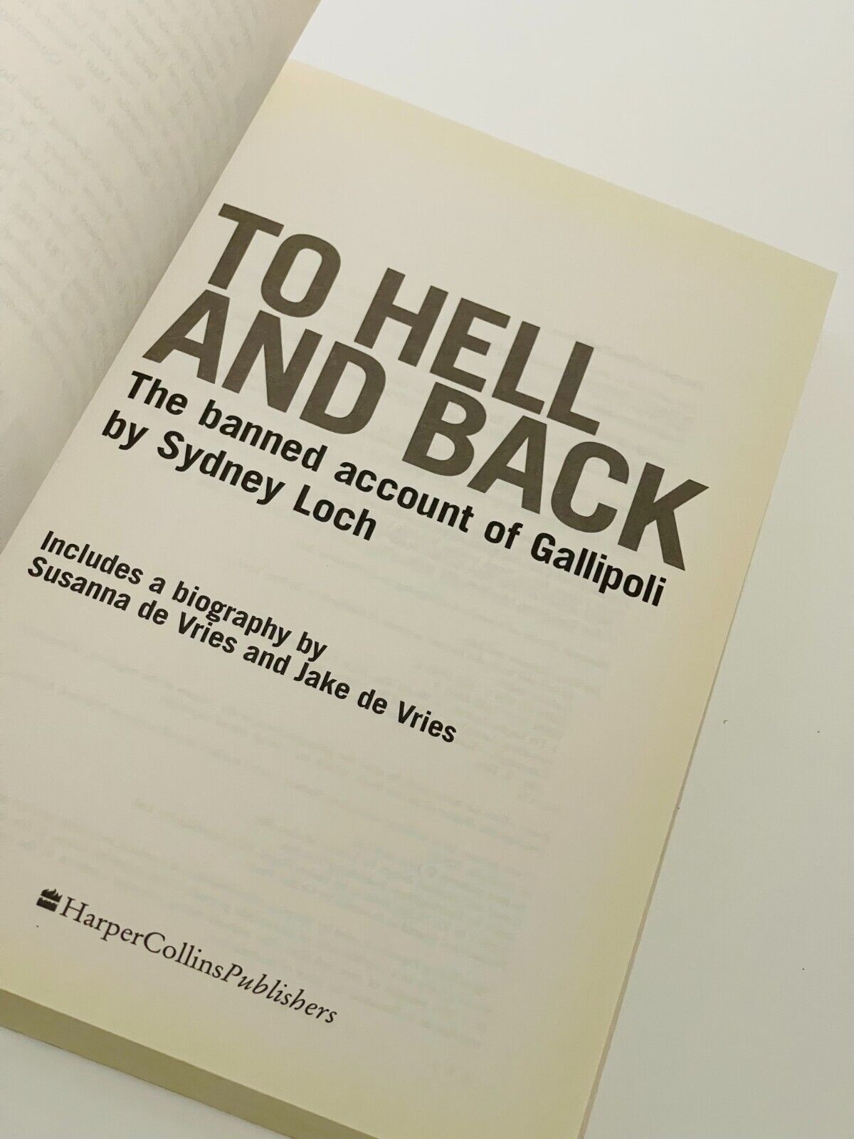 To Hell and Back: Banned account of Gallipoli Paperback by Sydney Loch