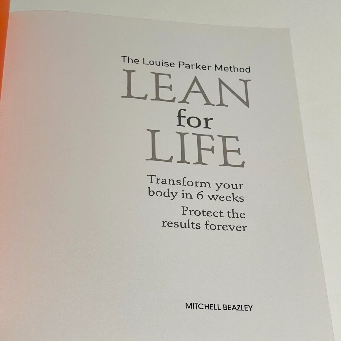 Lean for Life: The Louise Parker Method