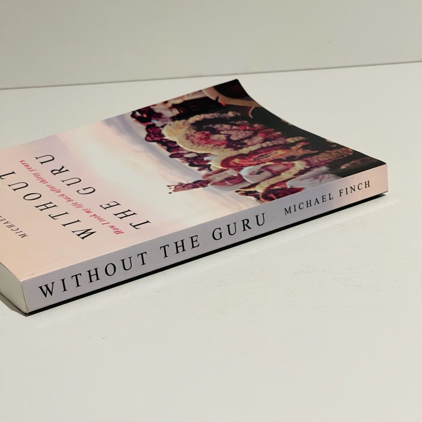 Without the Guru: How I took my life back after thirty years