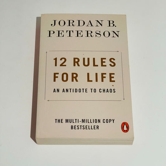 12 Rules For Life: An Antidote To Chaos