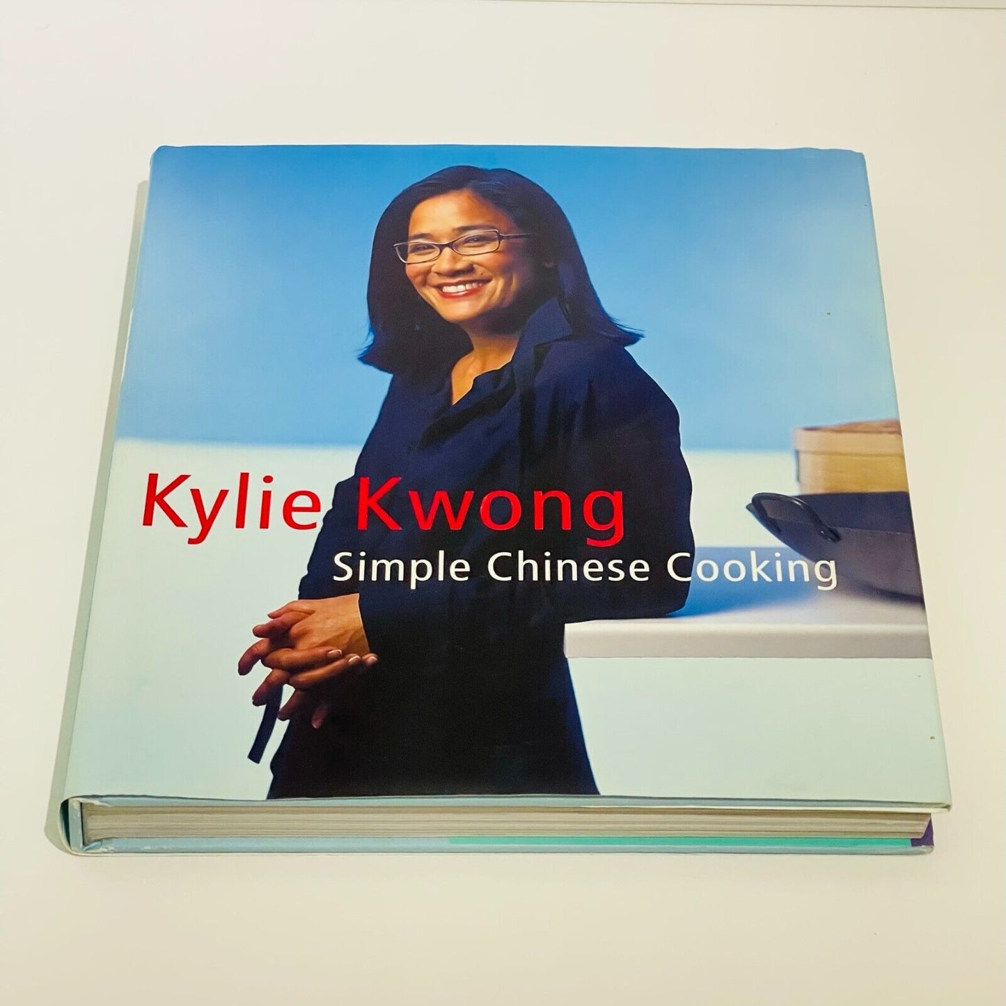 Kylie Kwong Simple Chinese Cooking