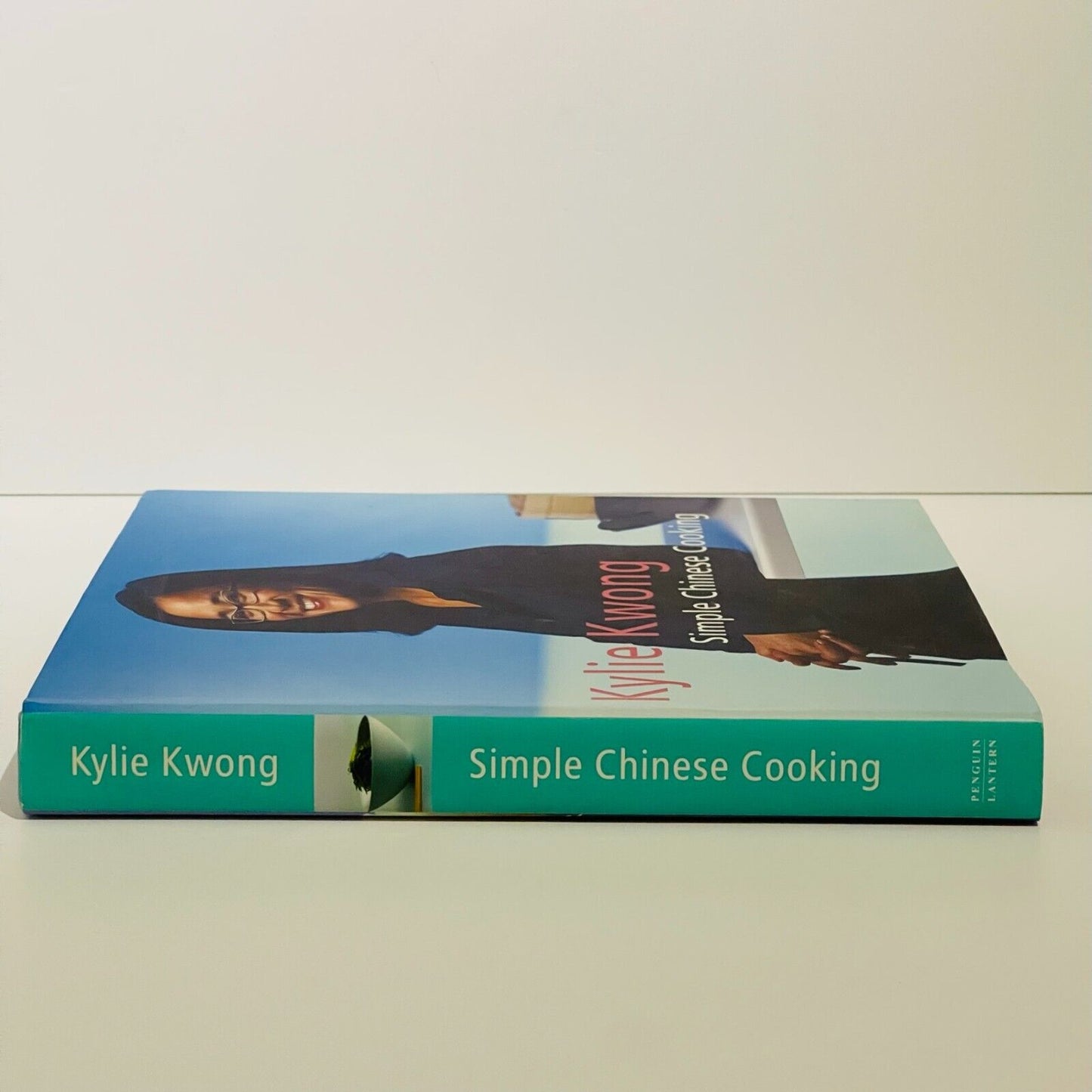 Kylie Kwong Simple Chinese Cooking