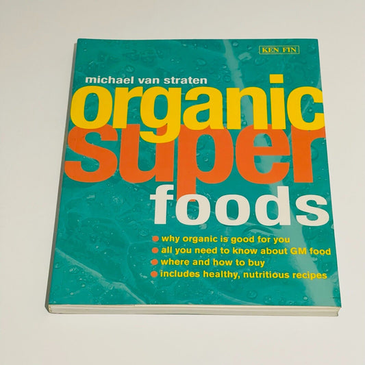 Organic Super Foods - Miss Holley Emma's Bookroom