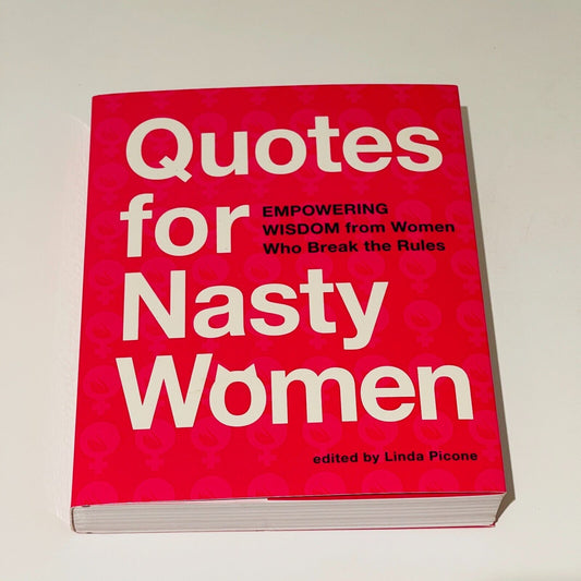 Quotes for Nasty Women - Miss Holley Emma's Bookroom