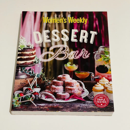 The Australian Women's Weekly Dessert Bar Cookbook - Miss Holley Emma's Bookroom