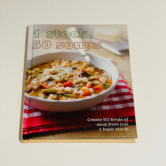 1 Stock, 50 Soups - Miss Holley Emma's Bookroom