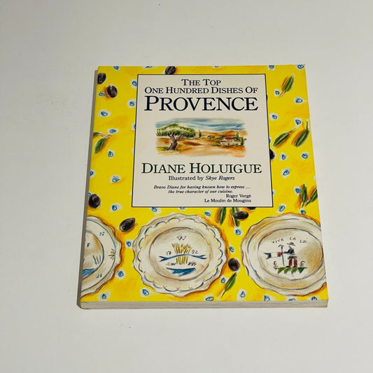 The Top One Hundred Dishes of Provence