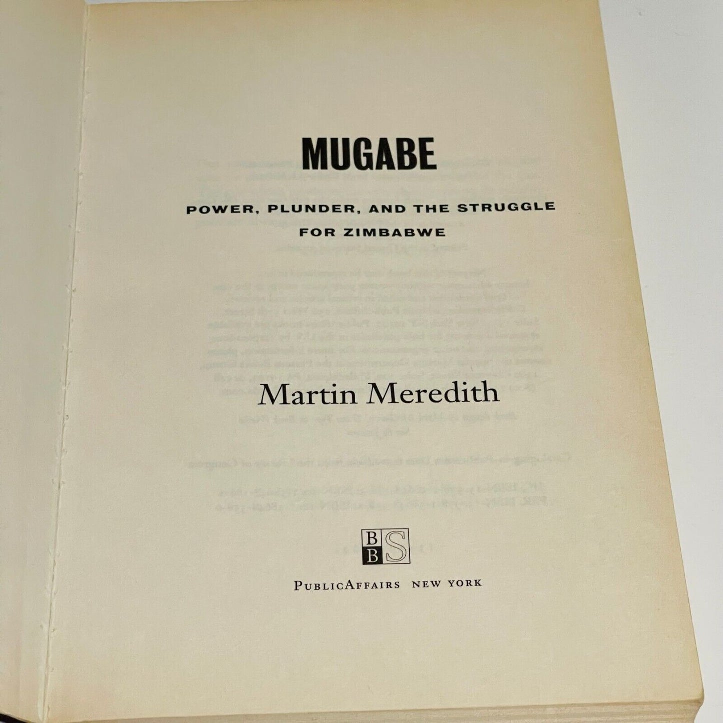 Mugabe: Power, Plunder & the Struggle for Zimbabwe - Miss Holley Emma's Bookroom