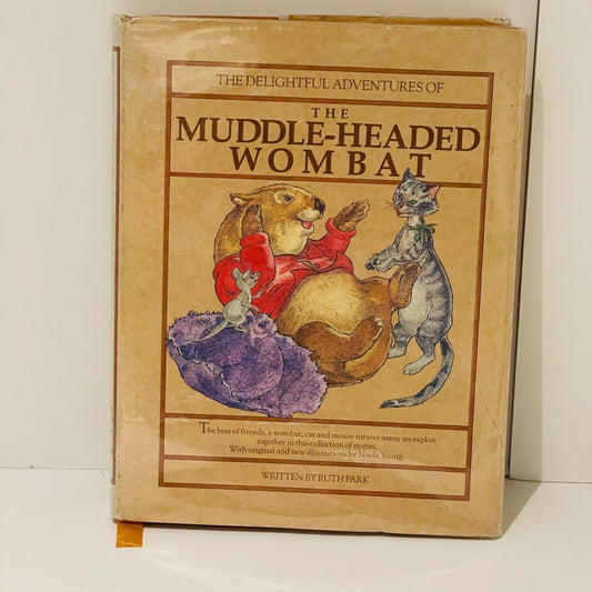 The Delightful Adventures of the Muddle-Headed Wombat