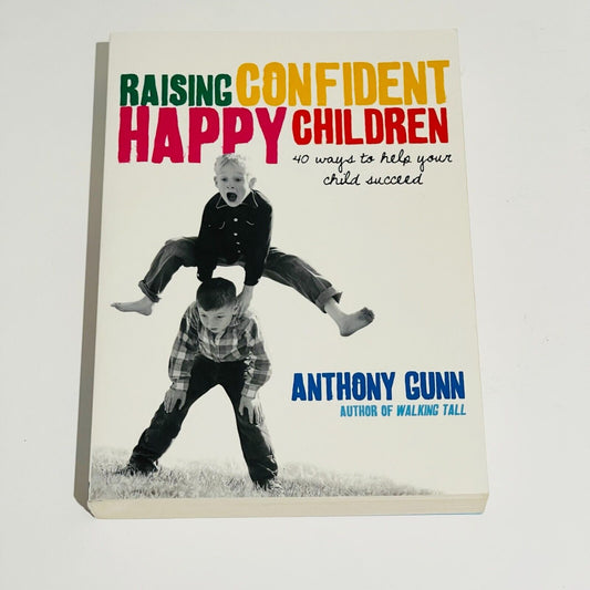 Raising Confident Happy Children