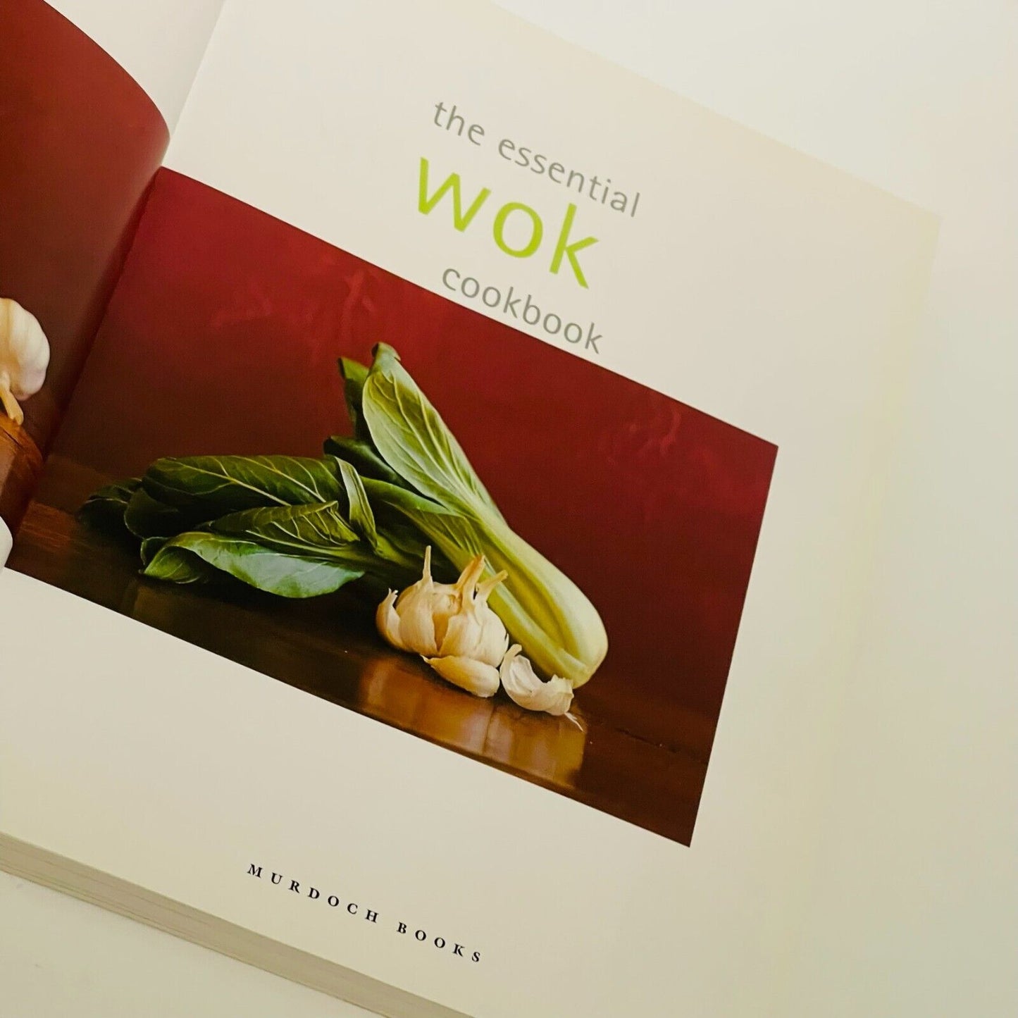 The Essential Wok Cookbook