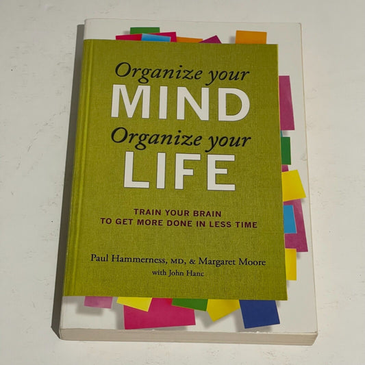 Organize Your Mind Organize Your Life