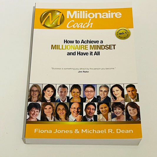 Millionaire Coach: How to achieve a Millionaire Mindset