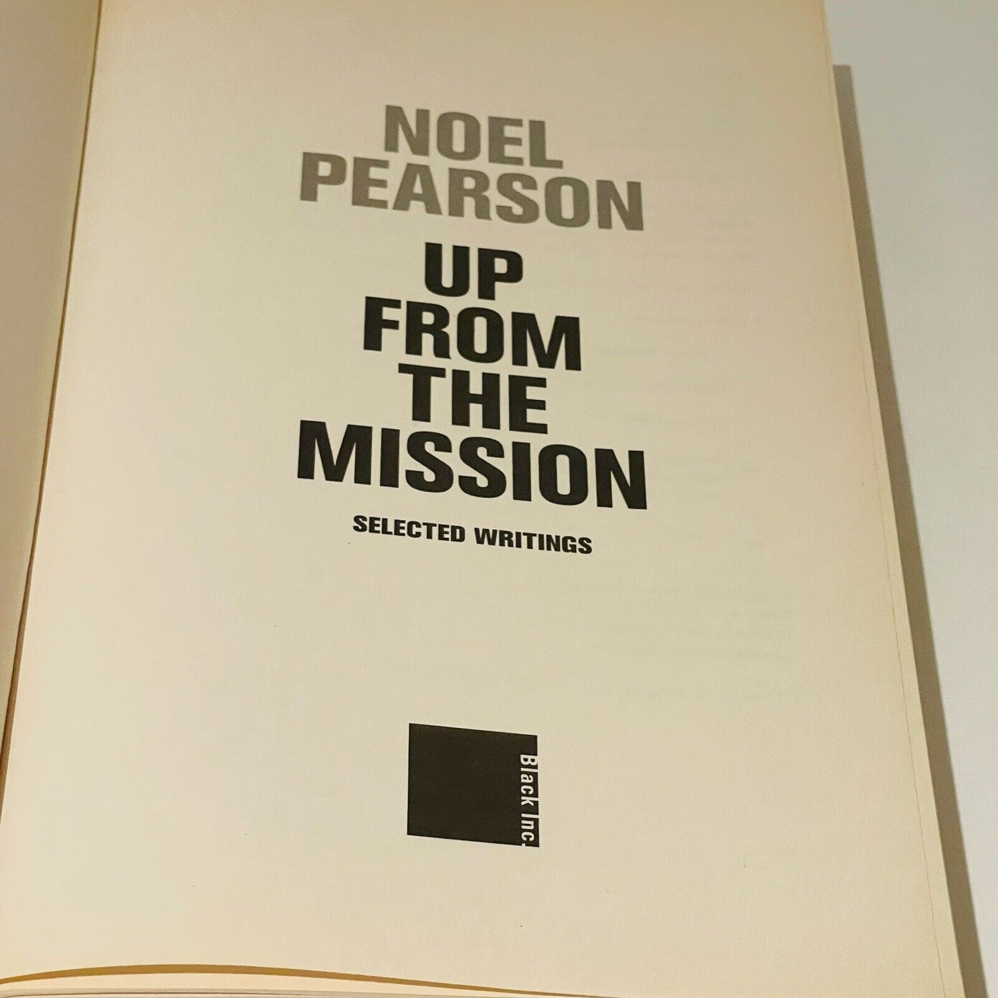 Noel Pearson Up From The Mission