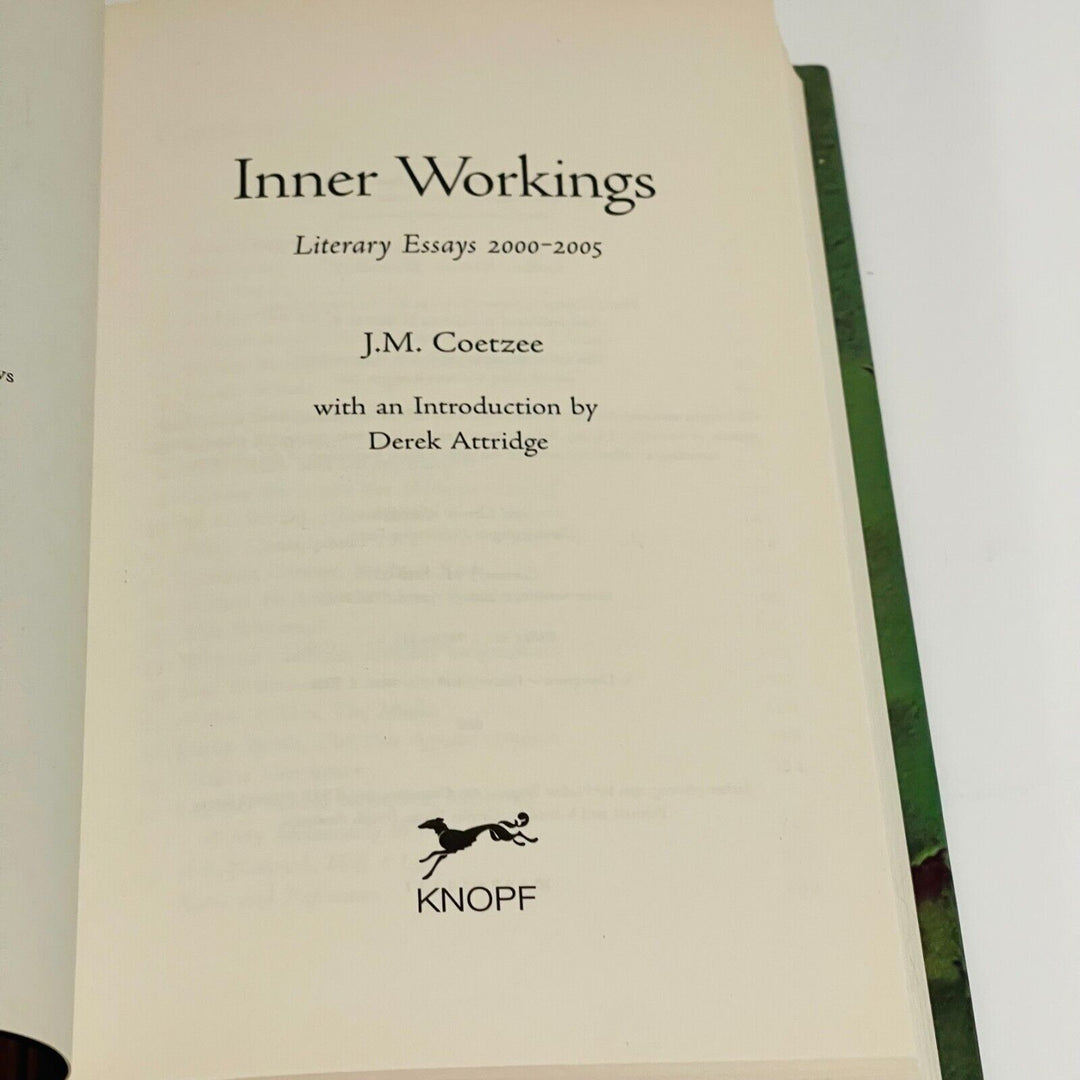 J.M Coetzee Inner Workings: Literary Essays 2000-2005