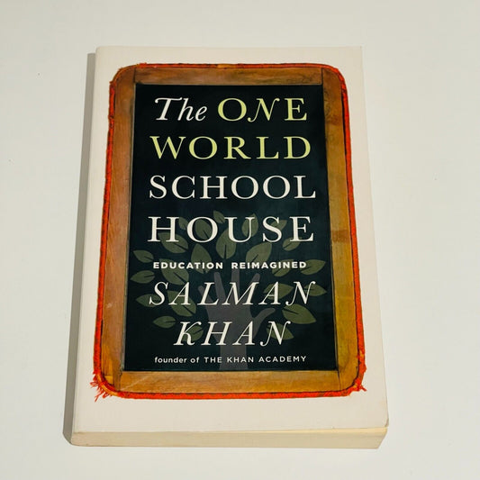 The One World School House: Education Reimagined