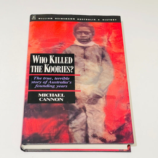 Who Killed the Koories?