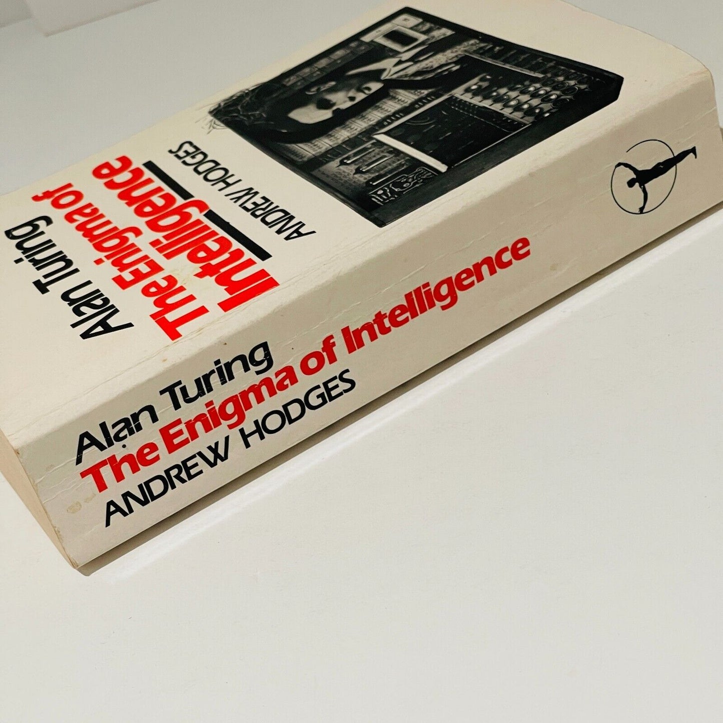 Alan Turing The Enigma of Intelligence