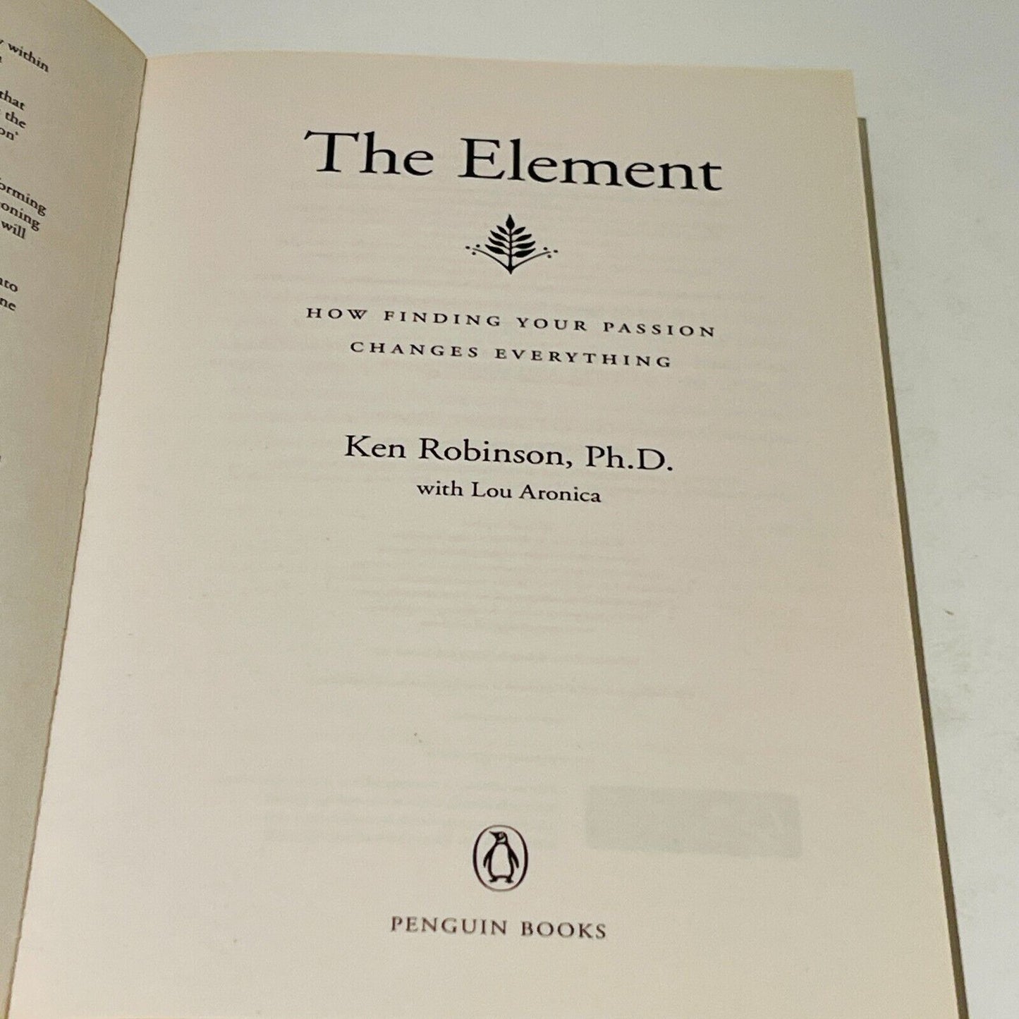 The Element:  How Finding Your Passion Changes Everything