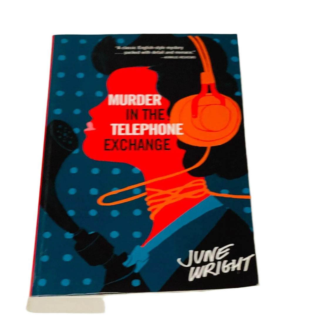 Murder in the Telephone Exchange • June Wright