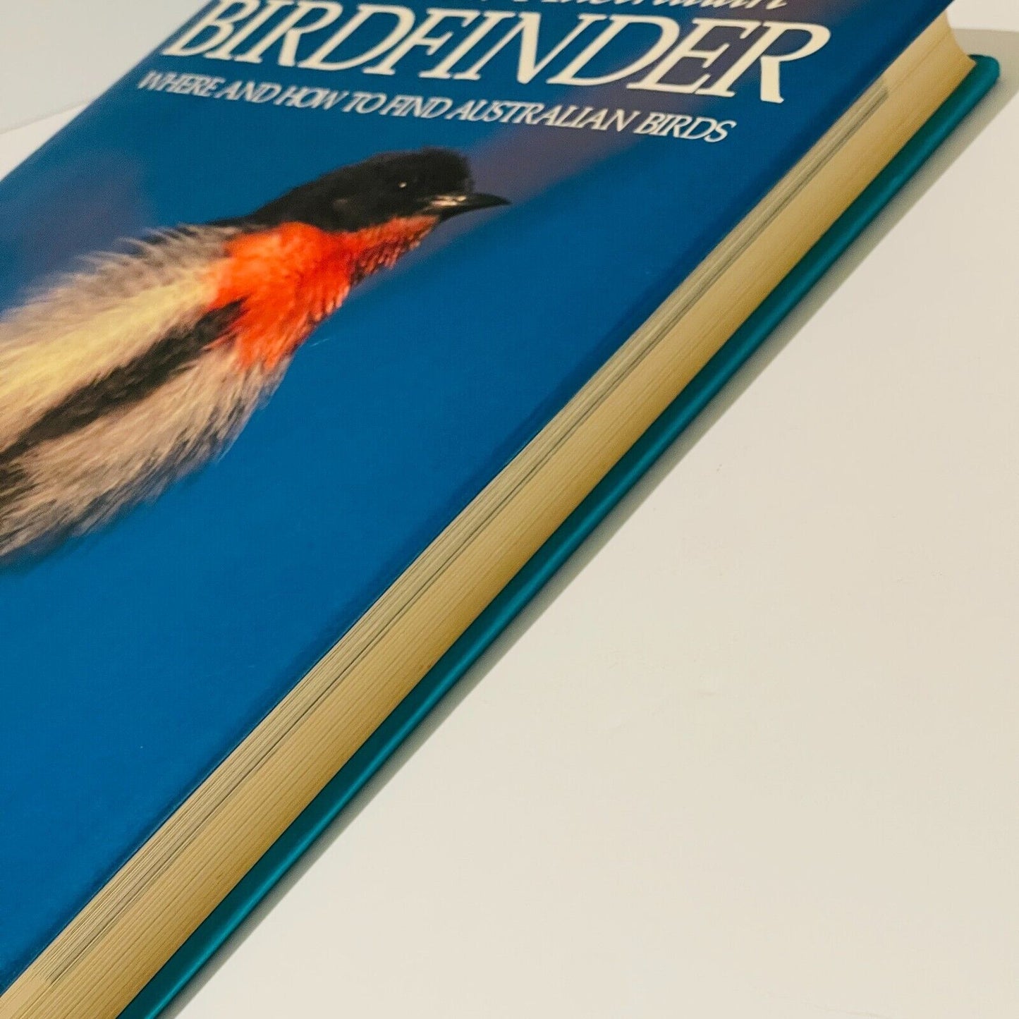 The Great Australian Birdfinder: Where and How to find Australian Birds