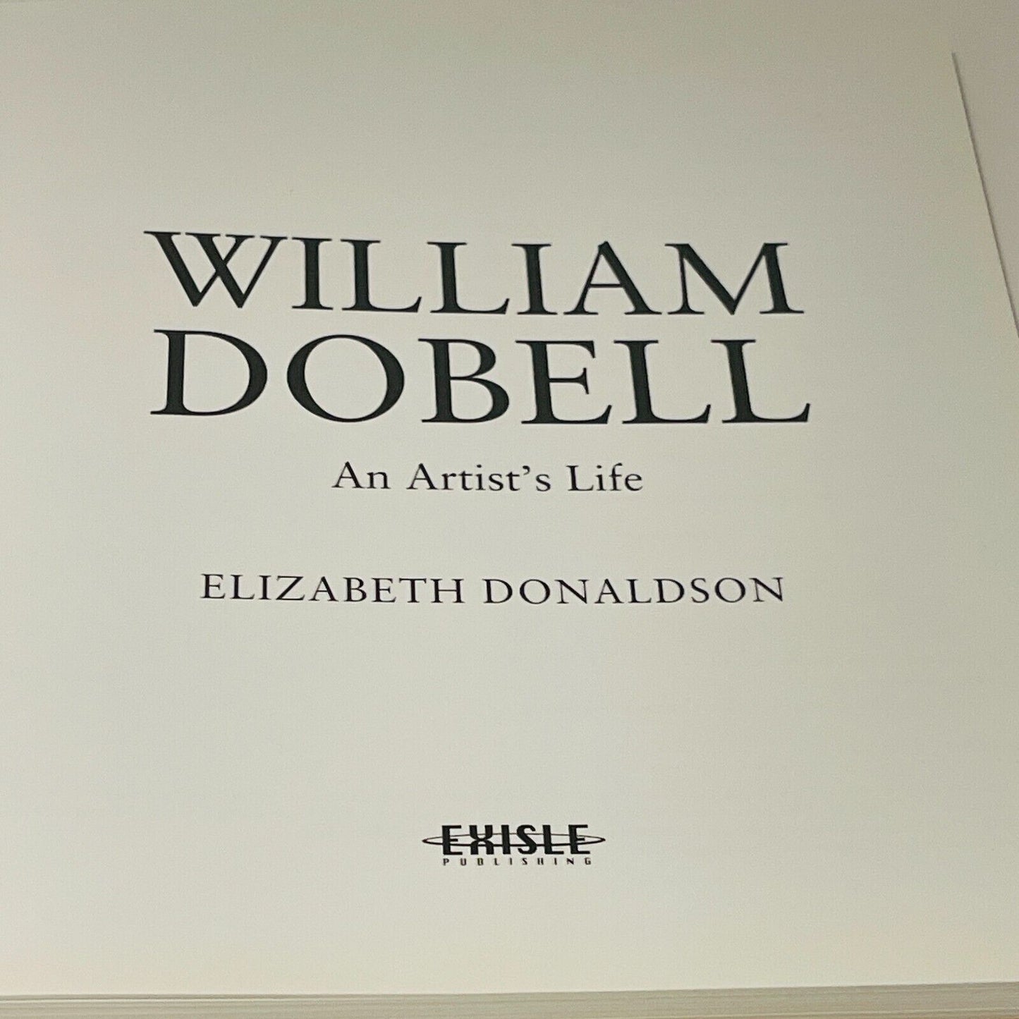 William Dobell An Artist's Life