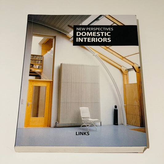 New Perspectives: Domestic Interiors