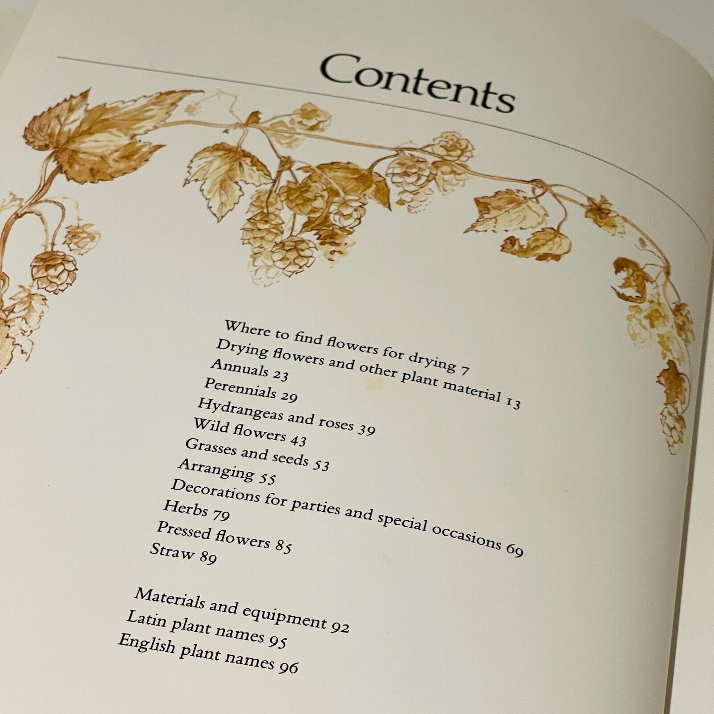 The Dried Flower Book: Growing, Picking, Drying, Arranging