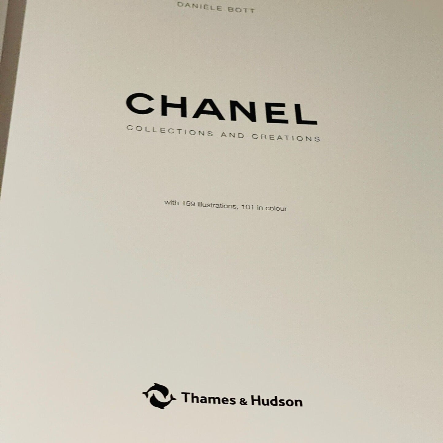 Chanel: Collections and Creations + Coco Chanel: The Illustrated World of a Fashion Icon