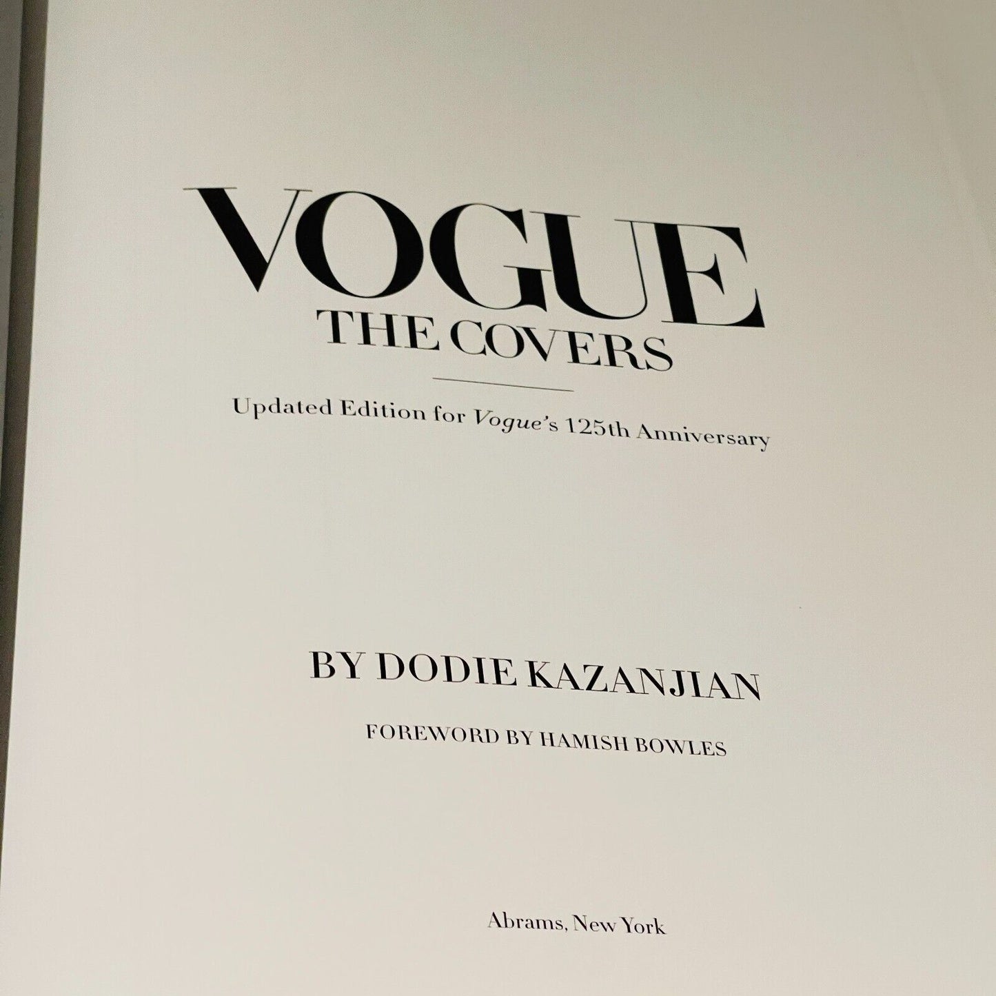 Vogue: The Covers 125th Anniversary • Dodie Kazanjian