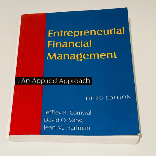 Entrepreneurial Financial Management: An Applied Approach