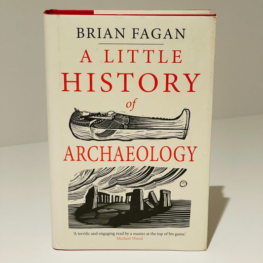 A Little History of Archaeology