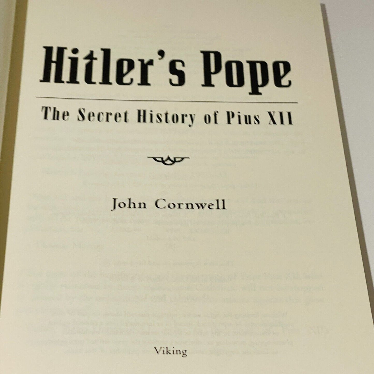 Hitler's Pope: The Secret History of Pius XII • John Cornwell